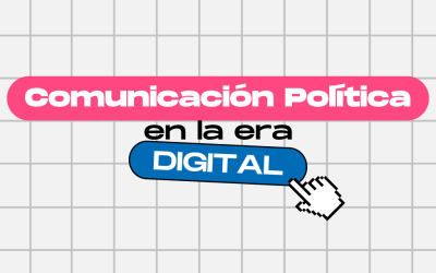 Comunicación Política en la era digital